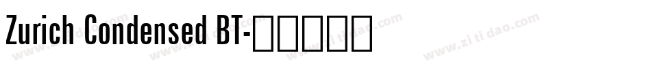 Zurich Condensed BT字体转换